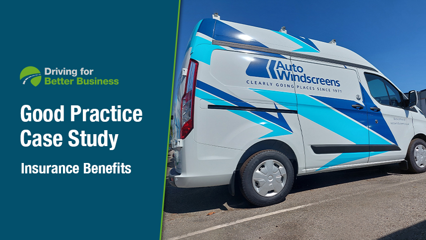 Good Practice Case Study Insurance Benefits - Auto Windscreens